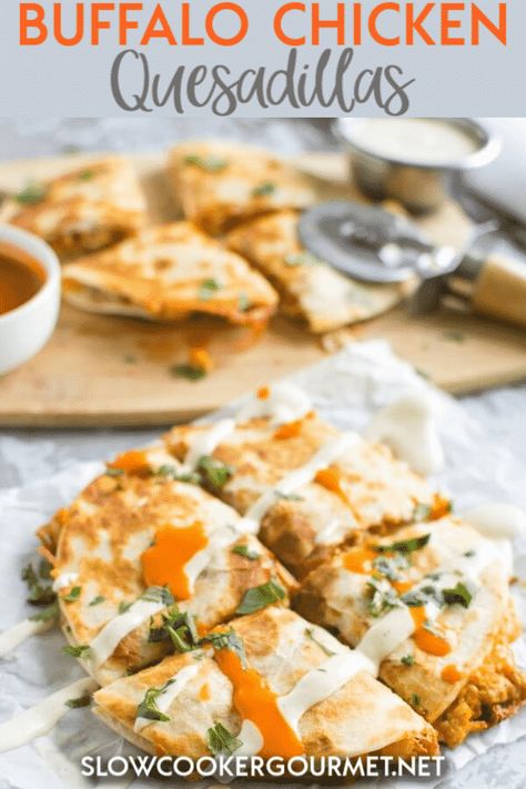 Blue Cheese Appetizers, Buffalo Recipes, Blue Cheese Chicken, Buffalo Chicken Quesadilla, Chicken And Cheese Recipes, Blue Cheese Crumbles, Buffalo Recipe, Chicken Quesadilla Recipe, Chicken Wing Sauces