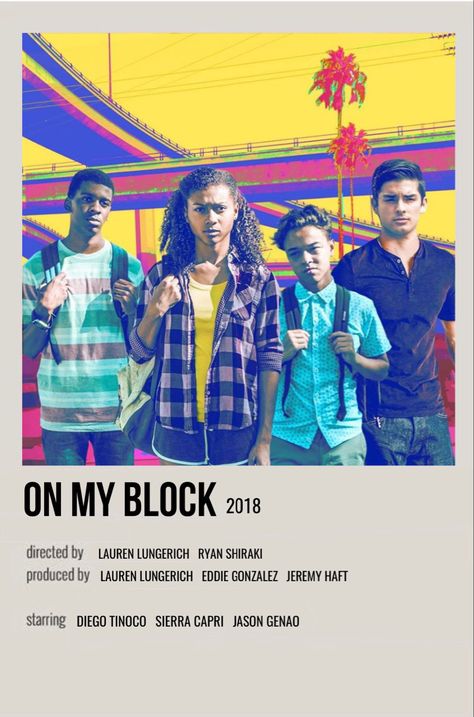 On My Block Poster, Character Polaroid Poster, Shows Polaroid Poster, Tv Show Polaroid Posters, Movie Polariod Posters, On My Block Jamal Memes, Santos Gang On My Block, Movie Card, Film Posters Minimalist