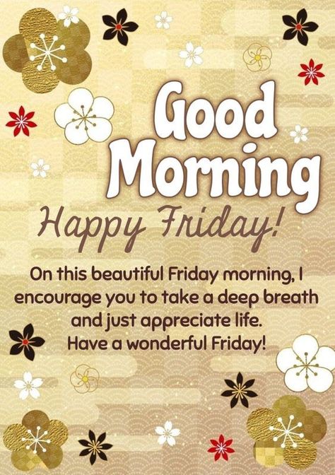 Friday Encouragement, Good Morning Friday Gif, Friday Morning Greetings, Happy Friday Images, Friday Gif, Good Morning And Happy Friday, Friday Morning Quotes, Friday Messages, Friday Images