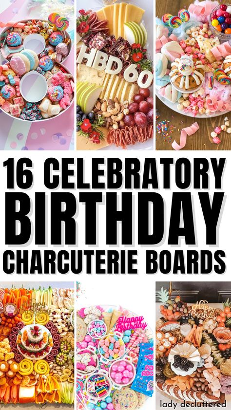 16 Celebratory Birthday Charcuterie Boards Birthday Party Snack Ideas, Birthday Charcuterie, Party Snack Ideas, Charcuterie Party, Charcuterie Board Meats, Candy Board, Birthday Snacks, Birthday Party Snacks, Charcuterie Inspiration