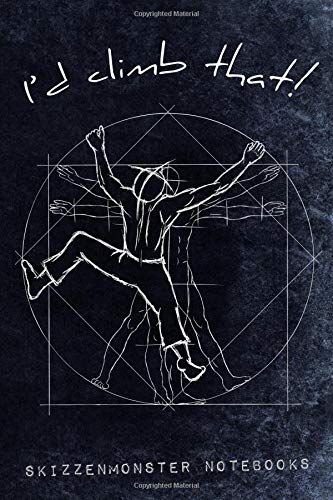 Famous Drawing, Free Climb, Climbing Art, Vitruvian Man, Sport Climbing, Climbing Gear, Log Book, Climbing Wall, Mountain Climbing