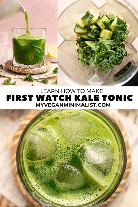 Kale Tonic First Watch Recipe, Kale Tonic Recipe, Kale Drink, Juice Cucumber, Vegan Minimalist, Kale Juice, Retro Desserts, Tonic Drink, First Watch