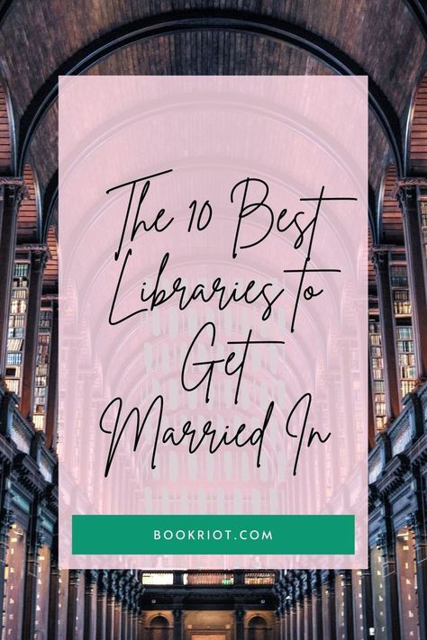 Make your special day even more special in these libraries where you can get married. Love Fest, World Of Books, Bookstore, Got Married, Getting Married, Special Day, Did You Know, Wedding Venues, The 10