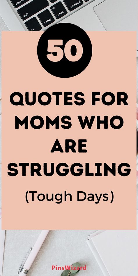 quotes for moms who are struggling Quotes For Moms Inspirational, Motherhood Encouragement Quotes, Mom Of Multiples Quotes, Motherhood Challenges Quotes, You Are A Good Mom Quotes Encouragement, Mama Strength Quotes, Supportive Mom Quotes, Mom Motivational Quotes Strength, Special Needs Mom Quotes Inspiration