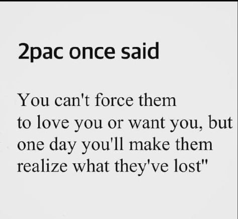 #2pac 2pac Once Said, 2pac Quotes About Love, Tupac Love Quotes, 2pac Poems, Tupac Poems, 2pac Quotes, Tupac Quotes, 2 Pac, Rapper Quotes