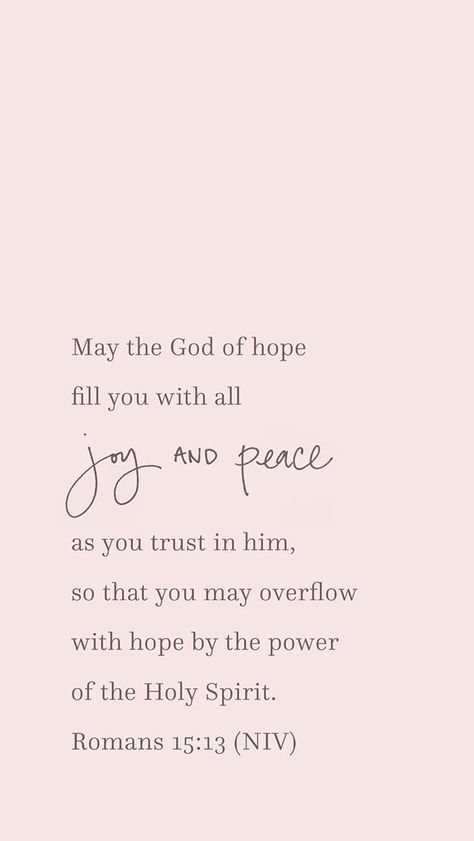 Roman’s 15:13 Kjv, May The God Of Peace, Romans 15 13 Wallpaper, May The God Of Hope Fill You, Roman’s 15:13 Wallpaper, Nothing Can Separate Us From God's Love, Peace From God, Peace In God, Hope In The Lord