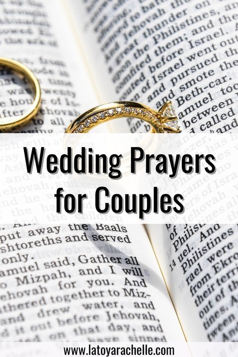 A close-up of two gold wedding rings, one with a diamond, resting on the open pages of a Bible. Overlaid text reads "Wedding Prayers for Couples," with the website "www.latoyarachelle.com" at the bottom. This Pinterest pin emphasizes the spiritual significance of wedding prayers and blessings for couples. Prayers For Wedding Ceremony, Blessing For Newly Married Couple, Wedding Prayers For Ceremony, Wedding Prayers Blessing, Wedding Prayer For Ceremony, Wedding Prayer For Couple, Marriage Prayer For Couple, Wedding Prayers For Couple, Wedding Blessings For Couple