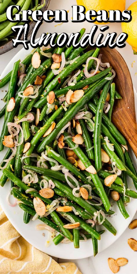 French Side Dishes, Seasoned Green Beans, Green Beans Almondine, Green Beans Side Dish, Easy Green Beans, Vegetable Side Dishes Recipes, Delicious Appetizer Recipes, Vegetable Casserole, Delicious Vegetables