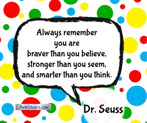 It's Dr Seuss Day! (It's Dr Seuss week all week but today is officially Dr Seuss Day because it's his birthday.) Here's one of my favorite Dr Seuss quotes. For more of his inspiration & wisdom, check out this post: https://annsilvers.com/blogs/news/20-best-famous-dr-seuss-quotes-with-graphics Dr Seuss Graduation Quotes, Dr Seuss Quotes Life, Famous Dr Seuss Quotes, Suessical Costumes, Dr Seuss Teacher Appreciation, Dr Seuss Printables Free, Children's Quotes, Substitute Ideas, Teacher Appreciation Themes