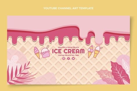 Flat delicious ice cream youtube channel... | Free Vector #Freepik #freevector #food #ice-cream #art #flat Ice Cream Banner, Natural Ice Cream, Delicious Ice Cream, Watermelon And Lemon, Ice Cream Design, Ice Cream Day, Cream Art, Youtube Channel Art, Summer Backgrounds