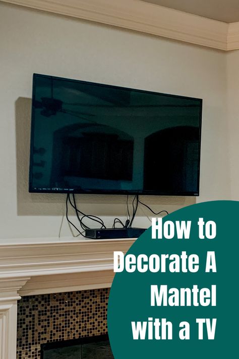 Under Tv Mantel Decorating Ideas, Tv On Mantel Decorating Ideas, Decorating With Tv Over Fireplace, Fall Decor For Mantel With Tv, Bedroom Mantle Decor With Tv, How To Decorate Fireplace With Tv, Decorate Mantle Fireplace With Tv, Decorating Fireplace With Tv Above It, Fireplace Mantle Tv Decor