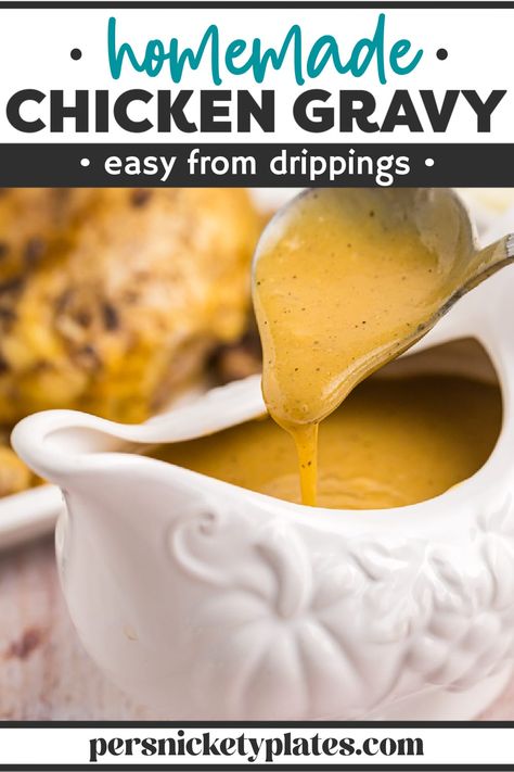 Learn to make easy chicken gravy with drippings from the whole chicken you just cooked. There's nothing better than smothering meat and mashed potatoes with a thick, rich, and flavorful gravy made from scratch! | www.persnicketyplates.com How To Make Chicken Gravy From Drippings, Homemade Chicken Gravy From Drippings, Fried Chicken Gravy From Drippings, Gravy From Drippings Chicken, Chicken Gravy Recipe With Drippings, Poultry Gravy Recipe, Homemade Chicken Gravy Recipe, Roasted Chicken And Gravy, How To Make Gravy From Scratch