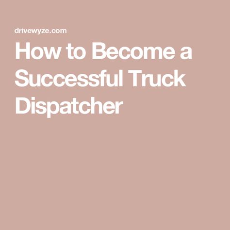 Truck Dispatcher Format, Owner Operator Trucking, Truck Dispatching, Truck Dispatcher, Trucking Business, A Truck, Transportation, How To Become, Trucks