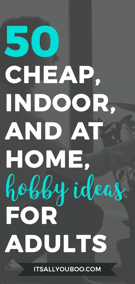 Organisation, Humour, Easy Craft Hobbies To Start, List Of Hobbies To Try At Home, Hobbies For Adults Ideas, Indoor Hobbies Ideas, Mens Hobby Ideas, Hobbies On A Budget, Best Hobbies Ideas