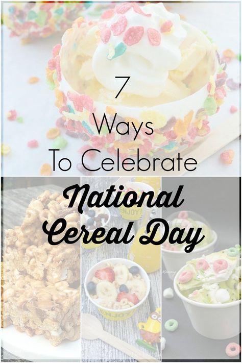 7 ways to celebrate National Cereal Day Cereal Day Activities, Cereal Theme, Cereal Parfait, National Cereal Day, Cereal Party, Acts 2, Employee Appreciation Gifts, Employee Appreciation, Cereal Bowl