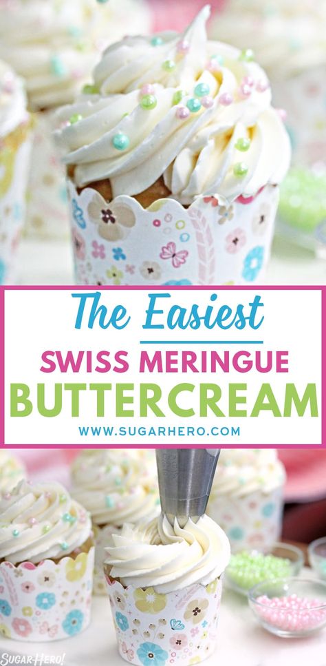 This is the EASIEST Swiss Meringue Buttercream recipe you’ll ever make! Once you try it, you’ll never want to use anything else! #sugarhero #frosting #buttercream #swissmeringue #cakedecorating Swiss Meringue Buttercream Recipe, Meringue Frosting, Frosting Recipes Easy, Cake Frosting Recipe, Torte Cupcake, Buttercream Frosting Recipe, Meringue Buttercream, Swiss Meringue Buttercream, Swiss Meringue