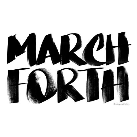 "Today is the only day of the year that tells you to do something. March 4th." March 4th Quotes, 4th March, Word Up, March 4, Days Of The Year, Brush Lettering, Do Something, Art Girl, Stand Up