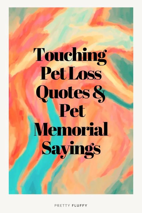 Missing Your Pet Quotes, Dog Condolences Loss Of Pet Sympathy Messages, Dog Loss Sympathy Messages, Dog Memorial Quotes, Memorial Sayings, Dog Memorial Ideas, Losing A Dog Quotes, Pet Sympathy Quotes, Pet Quotes Cat