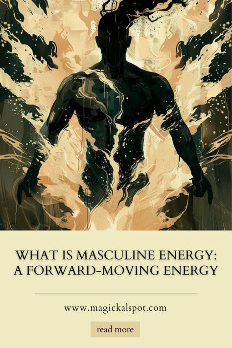 Tap into the dynamism of 'What is Masculine Energy: a Forward-Moving Energy' ⚡💪. Explore the attributes of assertiveness, action, and logic that define this vital force. Learn how to balance and harness masculine energy for goal achievement, leadership, and empowerment. Ideal for anyone seeking to activate their inner strength and drive. Embrace this energy to propel your intentions and navigate life's challenges. 🌟🔥 #MasculineEnergy #InnerPower Moving Energy, Wiccan Rituals, Goal Achievement, Divine Masculine, Voodoo Spells, Black Magic Spells, Wiccan Magic, Channeling Energy, Masculine Energy