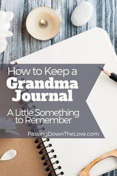 Making Memories With Grandchildren, Grandma Journal, Remembering Grandma, Grandparents Activities, Family Journal, Estate Planning Checklist, Family History Projects, Family History Book, Grandparenting