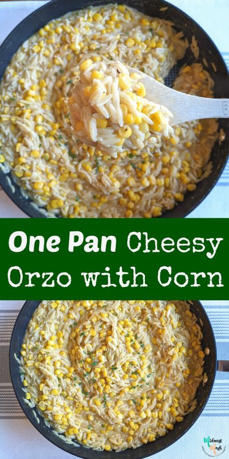 One Pan Vegetarian, Corn Orzo, Orzo Recipes Side, Cheesy Orzo, Orzo Pasta Recipes, Pasta Orzo, Parmesan Orzo, Orzo Dishes, Vegetarian Side Dish