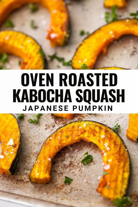 Kabocha Squash Recipe, Japanese Pumpkin, Roasted Kabocha Squash, Whole30 Vegan, Easy Whole 30 Recipes, Kabocha Squash, Pumpkin Squash, Fall Recipes Healthy, Whole30 Recipes