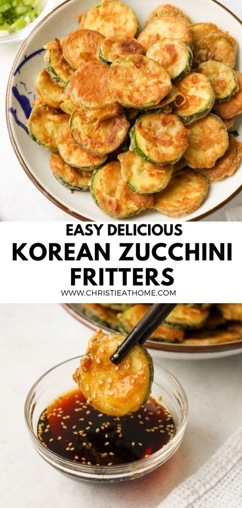 Korean Zucchini Fritters (Hobak Jeon). These crispy zucchini fritters dipped in a savory tangy dip. This 30 minute recipe will become your favourite way to enjoy vegetables. International Vegetable Recipes, Healthy Fry Recipes, Zucchini Korean Pancake, Korean Zucchini Fritters, Korean Dishes Vegetarian, Korean Fried Zucchini, Healthy Asian Inspired Recipes, Korean Drunk Eggs Recipe, Asian Vegetable Fritters