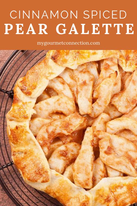 This beautiful, rustic dessert is made by forming a buttery, tart-style crust around a filling of lightly-spiced pears. Serve plain, topped with a dollop of fresh whipped cream or scoop of vanilla ice cream. #galette #pears #dessert #mygourmetconnection Pear Crostata Recipe, Pear Custard Tart Recipe, Pear Galette Easy, Pear Galette Puff Pastry, Pear Tart Recipes, Pear Galette Recipe, Pear Custard Pie, Fresh Pear Dessert Recipes, Pear Gallette Recipe