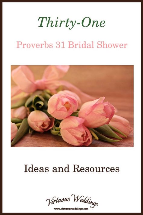 Thirty-One Proverbs 31 Bridal Shower Ideas and Resources Christian Bridal Shower Ideas, Christian Bride, Card Messages, Bridal Shower Brunch, Proverbs 31 Woman, Wedding Planning Websites, Wedding Site, Christian Wedding, Brunch Ideas