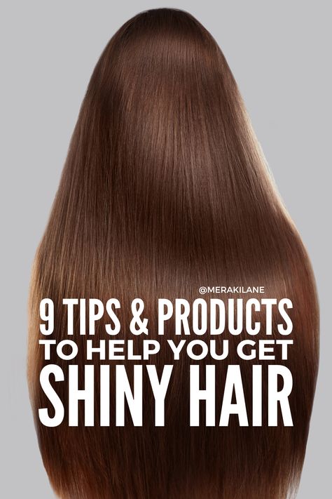 How to Get Shiny Hair: 9 Tips & Products that Work How To Keep Hair Soft And Shiny, How To Have Silky Shiny Hair, Hair Shining Tips, How To Get Sleek Hair, How To Make Your Hair Shiny And Silky, Best Shampoo For Shiny Hair, How To Get Shiny Hair At Home, How To Get Shiny Hair Naturally, How To Have Glossy Hair