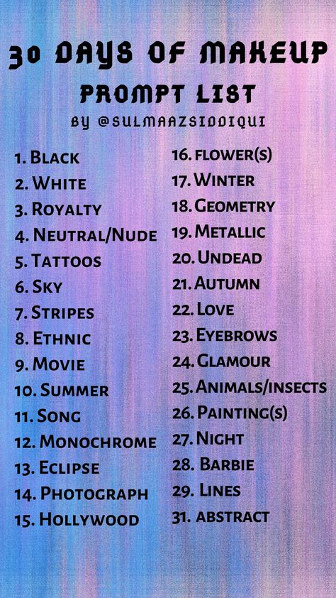 Prompt list for makeup, similar to inktober Makeup Challenge Ideas Fun, Makeup Challenge Ideas, List For Makeup, Halloween Makeup Challenge, Makeup Prompts, Facial Art, Makeup Themes, Makeup Challenge, Prompt List