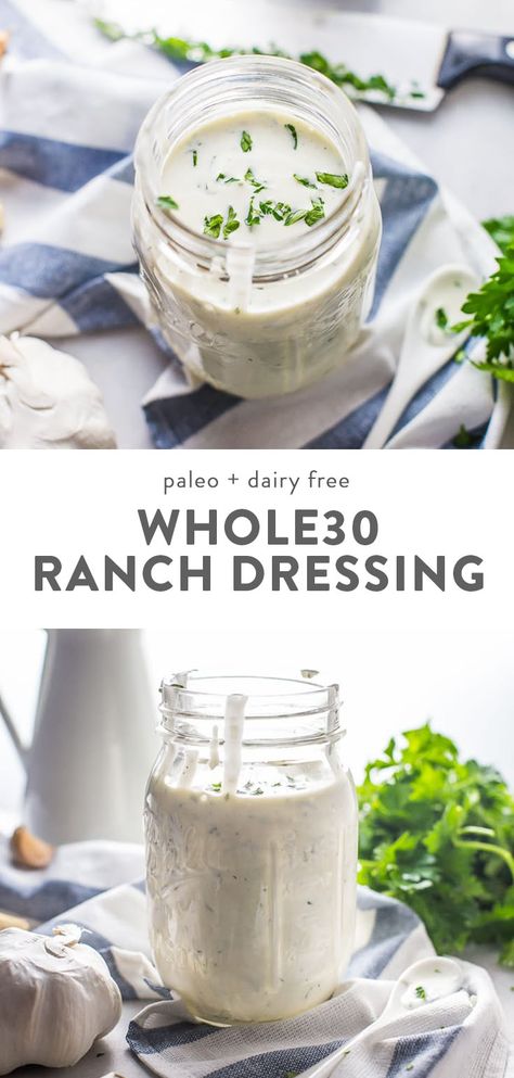 The best Whole30 ranch dressing. Garlicky with fresh herbs, it's the best paleo ranch dressing out there! #whole30 #ranch #realfood #healthyrecipes Paleo Tartar Sauce, Whole 30 Sauces, Whole30 Ranch, Paleo Ranch Dressing, Paleo Ranch, Ranch Dressing Recipe, Whole 30 Diet, Ranch Recipe, Homemade Ranch Dressing