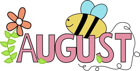 Writer Granny's World by Nancy Julien Kopp: Time To Confess August Word, August Clipart, Hello August Images, August Pictures, August Images, Welcome August, August Themes, August Quotes, August Wallpaper