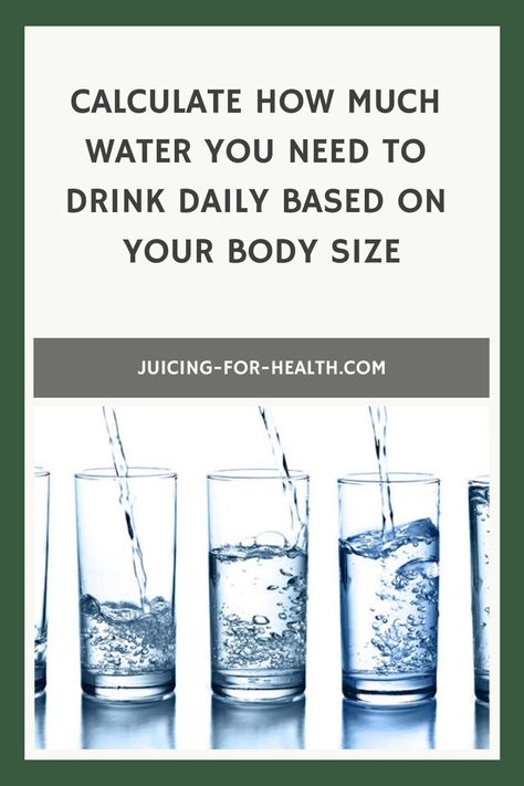 Calculate How Much Water You Need To Drink Daily Based On Your Body Size Water Chart Drinking, How Much Water To Drink A Day, Daily Water Intake Chart, Water Intake Chart, Water Per Day, Daily Water Intake, Hydrating Drinks, Daily Water, Juicing For Health