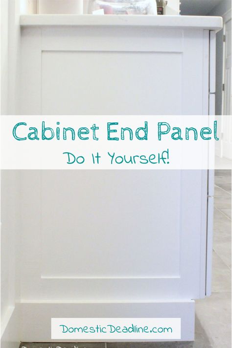 Learn my cost-effective solution to customize kitchen cabinets for my farmhouse fixer upper kitchen, DIY cabinet end panels finish the look www.domesticdeadline.com Cabinet End Panel Storage, How To Update Flat Kitchen Cabinets, Diy Upper Kitchen Cabinets, Kitchen Island Panels, Kitchen Cabinets End Panels, Cabinet End Panel, Kitchen Cabinets Trim, Finish Basement, Cabinet Molding