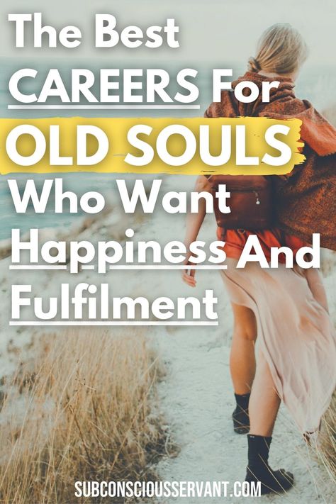 Best Careers For Old Souls - In this article, we'll be taking a look at the inherent traits of an old soul, and finding out how you can use some of the benefits and drawbacks of having a soul older than your years to guide your career motivations. #oldsoul #lightworker #empath #spirituality #awakening #freespirit #enlightenment #starseed #spiritual #spiritualawakening via @subconsciousservant Career Motivation, Old Souls, Career Pathways, Soul Ties, Spiritual Business, Job Satisfaction, Sensitive People, Higher Consciousness, Best Careers