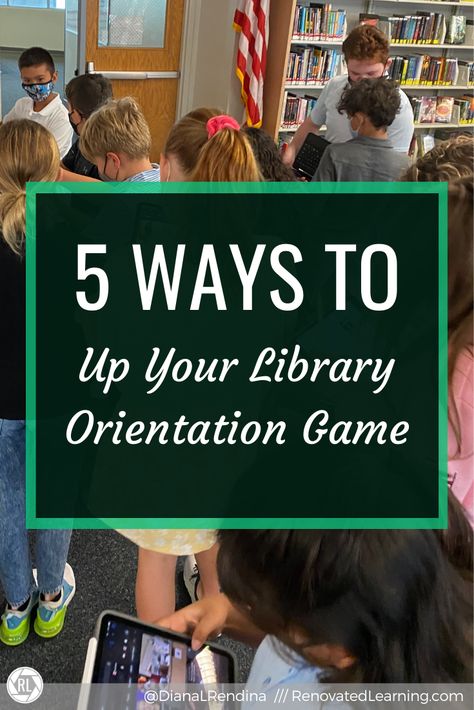 5 Ways to Up Your Library Orientation Game - Renovated Learning School Library Organization, Library Lessons Elementary, Library Orientation, Library Games, Library Lesson Plans, School Library Displays, Middle School Libraries, Library Themes, Elementary School Library