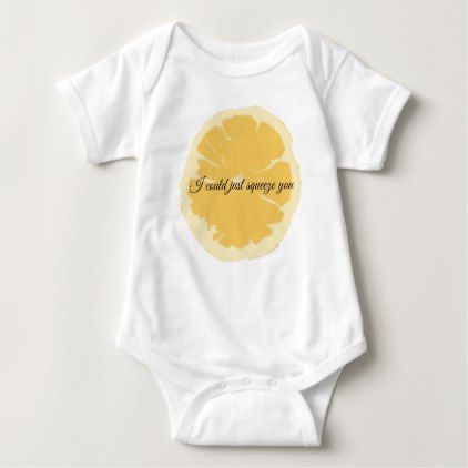 I could just squeeze you baby bodysuit Lemon 1st Birthday, Yellow Quotes, Baby Shower Items, Personalized Baby Clothes, Matching Baby, How To Squeeze Lemons, 1st Birthday Girls, Consumer Products