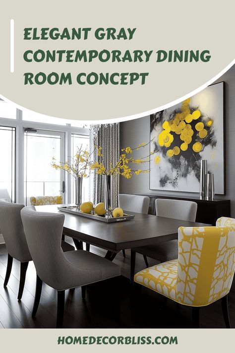 contemporary dining room Living And Dining Room Designs, Contemporary Dining Room Design, Yellow Accent Chairs, Gray Palette, Contemporary Color Schemes, Room Concept, Sleek Furniture, Wallpaper Walls Decor, Luxury Dining Room