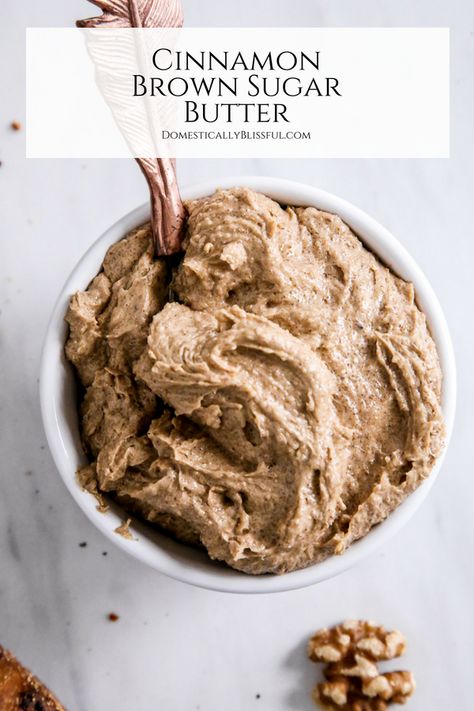 Cinnamon Brown Sugar Butter - Domestically Blissful Cinnamon Butter Recipe, Fall Bread, Flavored Butter Recipes, 3 Ingredient Recipe, Butter Recipes Homemade, Compound Butter Recipe, Brown Sugar Butter, Baked Sweet Potatoes, Flavored Butter