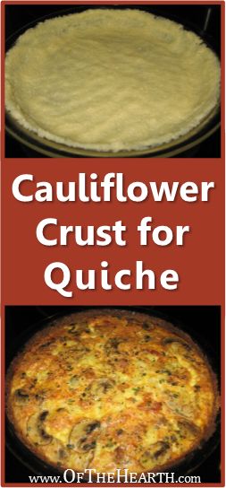 Cauliflower Crust for Quiche - writer says it tasted exactly like a flour crust and her husband had no idea it wasn't a regular crust. Gotta try this. #healthyrecipes  #recipes Cauliflower Crust Quiche, Cauliflower Rice Quiche, Cauliflower Pie Crust, Cauliflower Crust Rueben, Cauliflower Flour Recipes, Cauliflower Pie Crust Recipe, Quiche No Crust, Crust For Quiche, Cauliflower Quiche