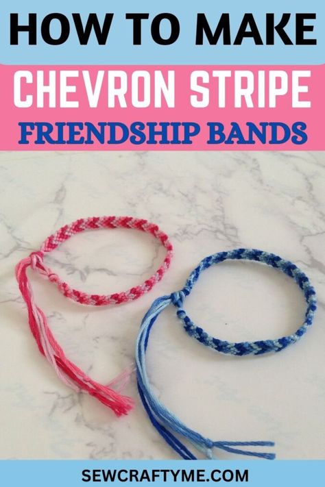 Easy Way To Make Bracelets, Easy Yarn Bracelets Step By Step, Step By Step Bracelets With String, How To Make Chevron Friendship Bracelets, Thread Bracelets Diy Step By Step, Easy Bracelet Patterns Step By Step, Easy Friendship Bracelet Patterns For Beginners, Chevron Friendship Bracelets Tutorial, Friendship Bands Diy