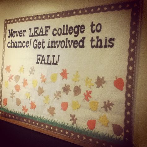 Bulletin Board: Fall Bulletin Board encouraging new college students to get involved on campus early in the semester. Residents can also write what they're involved  in on the leafs. Resident Assistant, Resident Advisor, RA ~ Industrial Diy Decoration Ideas, Door Name Tags, Resident Assistant Door Decs, College Bulletin Boards, Fall Bulletin Board, Passive Programs, Resident Advisor, Ra Bulletins, Ra Boards