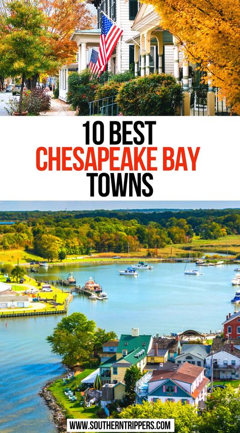 10 Best Chesapeake Bay Towns Chesapeake Bay Virginia, Solomon’s Island Maryland, Chesapeake City Maryland, Chesapeake Bay Maryland, Chesapeake Bay Aesthetic, Cheasepeake Bay, Chesapeake Beach Maryland, Maryland Vacation, Cape Charles Virginia