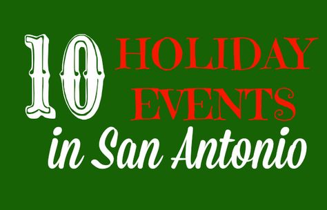 Holiday-Events-San-Antonio San Antonio Christmas, Homade Christmas Gifts, Christmas Gift Ides, Christmas Trips, San Antonio Vacation, Viral Photos, Texas Vacation, Texas Adventure, Travel Texas