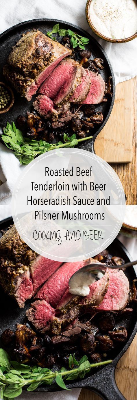 Here is a roasted beef tenderloin recipe like you've never seen before! It's adorned with pilsner mushrooms and the perfect beer horseradish sauce! Beer Tenderloin Recipes, Roasted Beef Tenderloin, Beef Tenderloin Recipe, Beef Tenderloin Recipes, Roasted Beef, Tenderloin Recipe, Cooking With Beer, Horseradish Sauce, Tenderloin Recipes