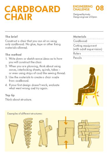 Can you design a cardboard chair that holds your weight? Get creative with this #JDFChallenge from James Dyson Foundation Cardboard Engineering, Engineering Design Challenge, Cardboard Chair, Teaching Secondary, Engineering Activities, Engineering Challenge, Cardboard Box Crafts, Cardboard Sculpture, Science Activities For Kids