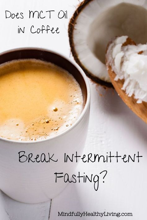 A pinterest optimized photo of A white coffee mug with frothy coffee in it ontop of a white wood table next to a wooden spoon with MCT containing coconut oil in it. Next to the spoon is half of a coconut. Text overlay says Does MCT oil in coffee break intermittent fasting? mindfullyhealthyliving.com Mct Oil Coffee, Coconut Oil Coffee, Coconut Oil Recipes, Butter Coffee, Mct Oil, Fat Burning Drinks, Good Fats, Intermittent Fasting, Coffee Recipes