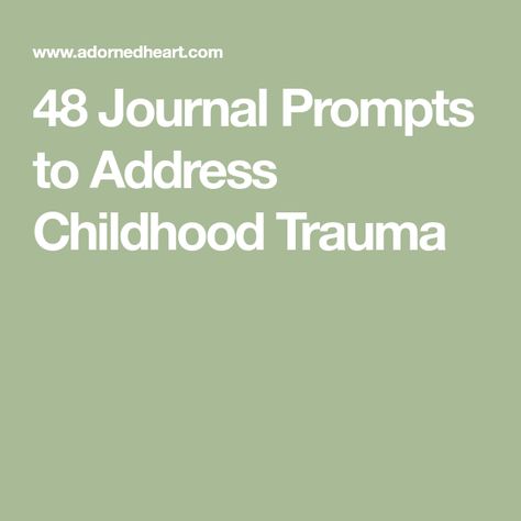 48 Journal Prompts to Address Childhood Trauma Childhood Journal Prompts, Narcissistic Journal Prompts, Healing From Traumatic Childhood, Mother Wound Journal Prompts, Journal Prompts Childhood, Coping Cards, Healing From Childhood, Narrative Prompts, Therapy Questions