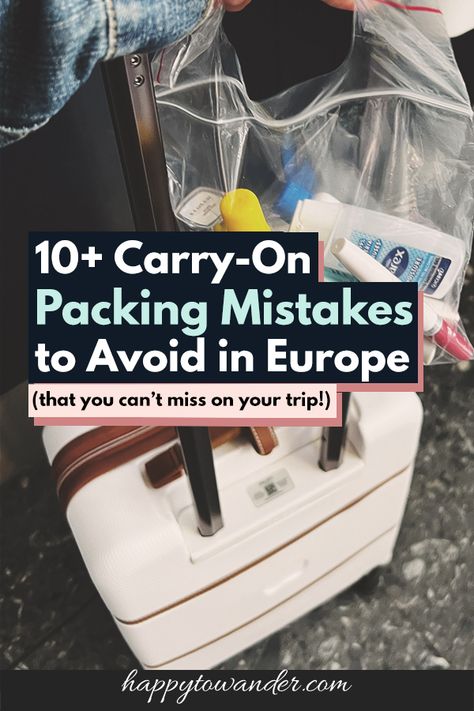 13 Carry-On Packing Mistakes to Avoid for Europe (That Will Save Your Trip!) International Travel Carry On Only, 10 Day Carry On Packing Europe, Smart Packing Tips Carry On Bag, Packing For A Trip To Europe, 2 Weeks Carry On Europe Summer, Packing For A Week Trip Carry On Bag, Europe Carry On Packing Spring, Month Long Europe Trip Packing, Europe In A Carry On Summer